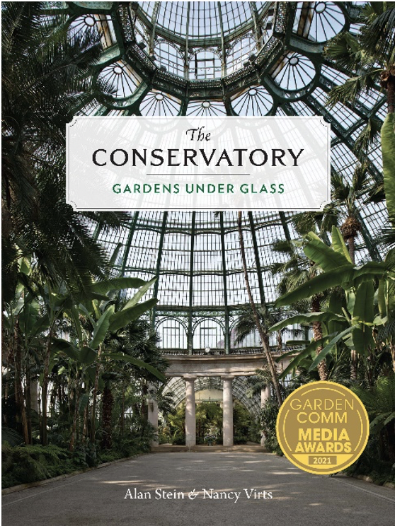 2021 GardenComm Media Awards GOLD Winner_The Conservatory: Gardens Under Glass